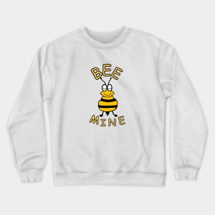 HONEY Bee My Valentine Crewneck Sweatshirt